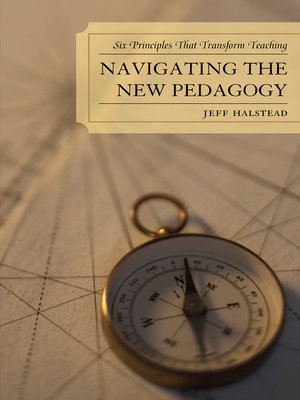 cover image of Navigating the New Pedagogy